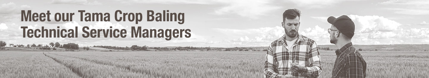 Tama Crop Baling Technical Service Managers banner